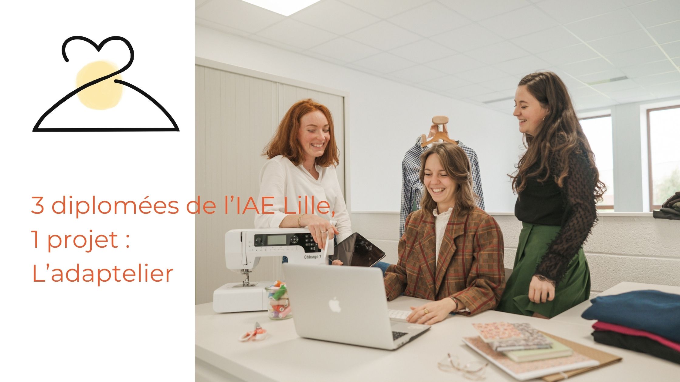 3 diplômées de l’IAE Lille, 1 projet : L’adaptelier